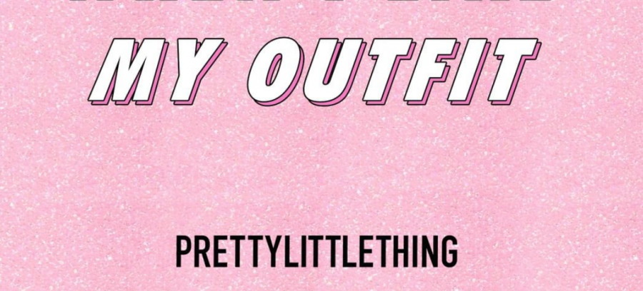 Womens clothing line, Pretty Little Thing, contributes to the body positive movement