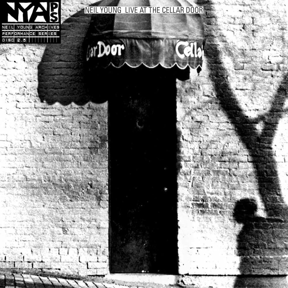 Earworms: ‘Live at the Cellar Door’ by Neil Young